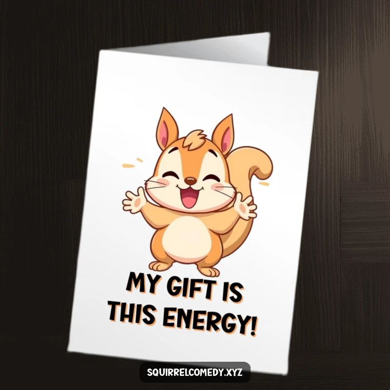 Funny Free Printable Birthday Card: An expressive squirrel chatters wildly, celebrating your special day with enthusiastic gestures.