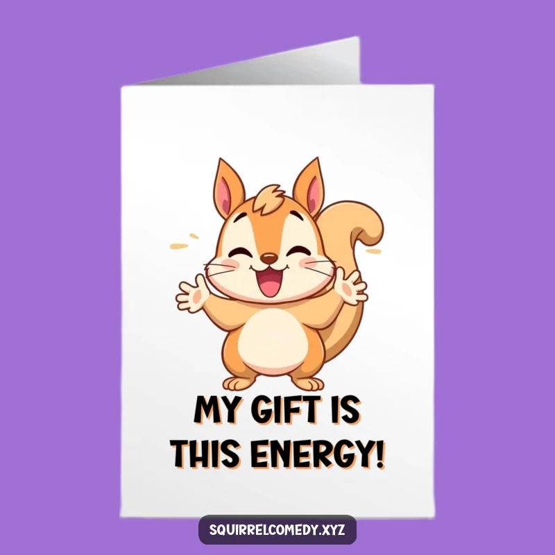 Free Printable Birthday Card: Excited Squirrel - Funny Downloadable Gift for Parties