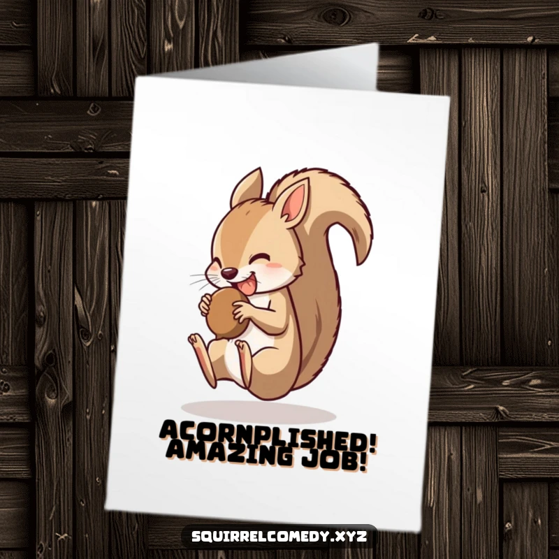 Funny Free Printable Congratulations Card: A speedy squirrel does a somersault clutching a nut, celebrating your spectacular achievement.